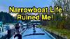 How Narrowboat Life Ruined Me