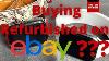 My 6 Top Tips On Buying Certified Refurbished On Ebay